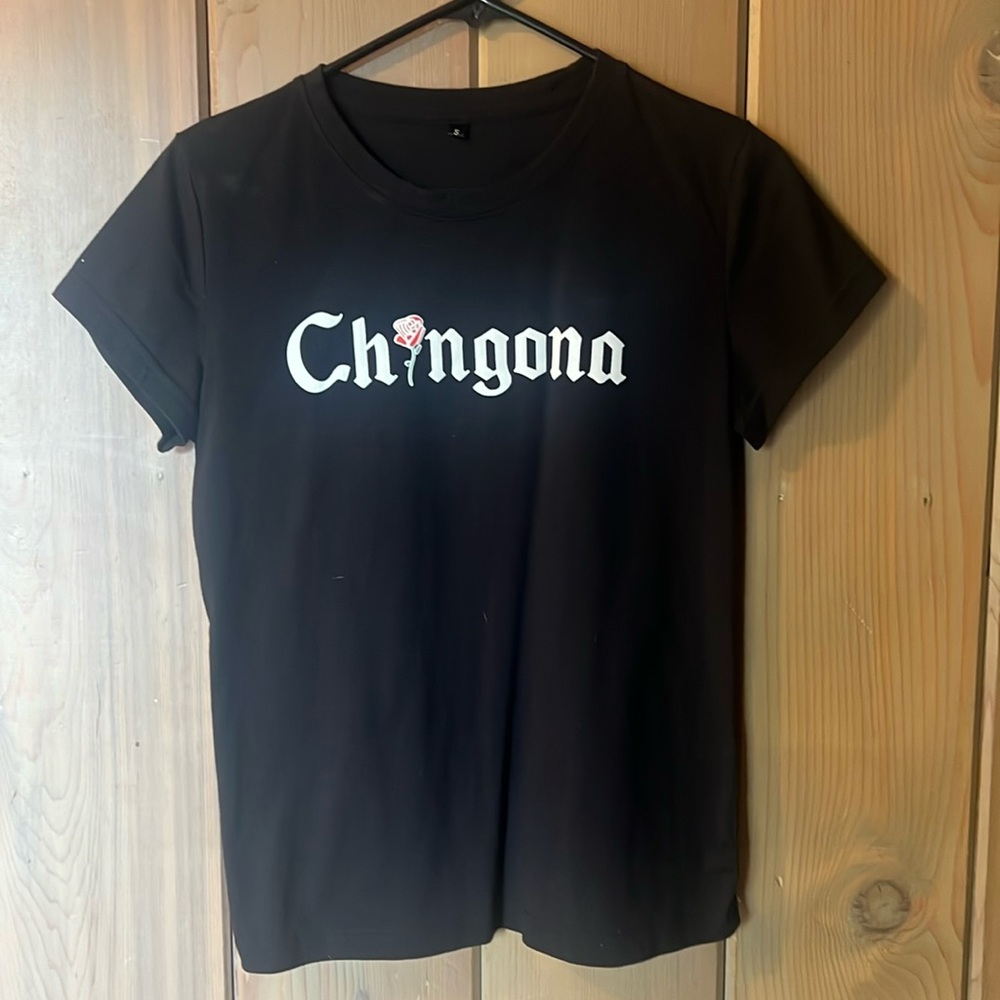 Chicana shirt chingona